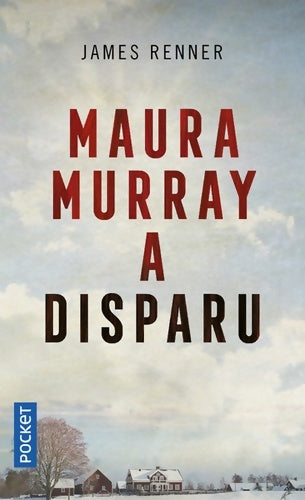 Livrenpoche : Maura Murray a disparu - James Renner - Livre
