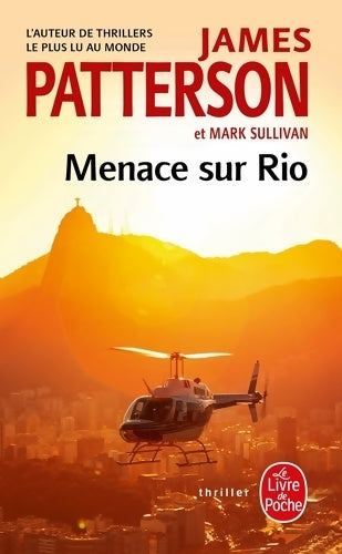 Livrenpoche : Menace sur Rio - James Patterson, Mark Sullivan - Livre