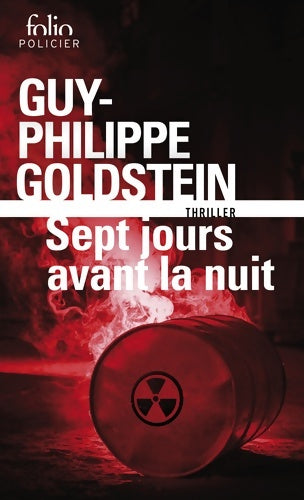 Sept jours avant la nuit - Guy-Philippe Goldstein - Livre