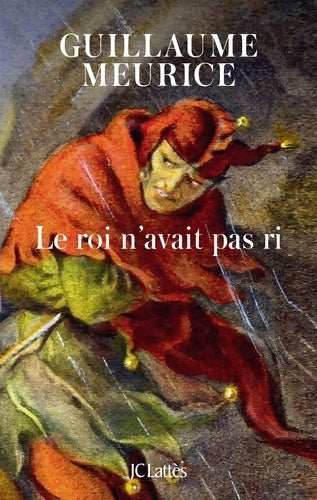 Livrenpoche : Le roi n'avait pas ri - Guillaume Meurice - Livre