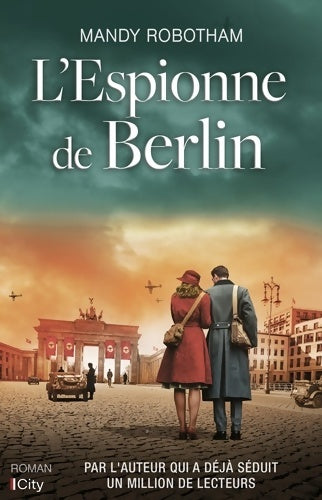 L'espionne de Berlin - Mandy Robotham - Livre