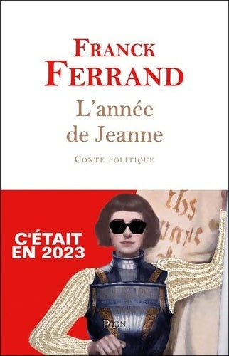 Livrenpoche : L'année de Jeanne - Franck Ferrand - Livre