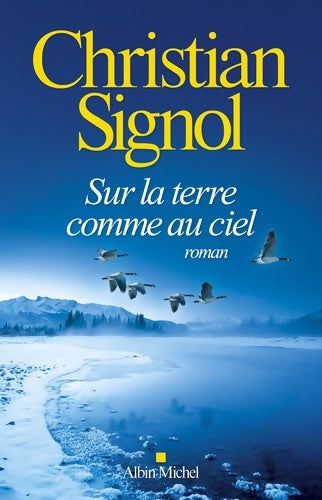 Livrenpoche : Sur la terre comme au ciel - Christian Signol - Livre