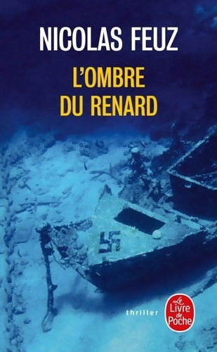 Livrenpoche : L'ombre du renard - Nicolas Feuz - Livre