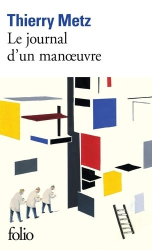 Livrenpoche : Le journal d'un manoeuvre - René Metz - Livre