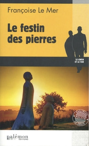Livrenpoche : Le festin des pierres - Françoise Le Mer - Livre