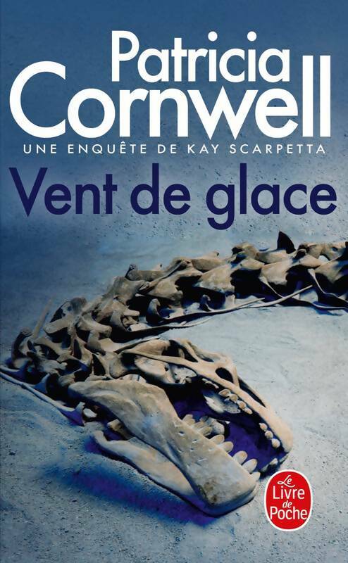 Livrenpoche : Vent de glace - Patricia Daniels Cornwell - Livre