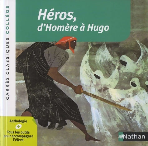 Livrenpoche : Héros d'Homère à Hugo - Anthologie - Livre