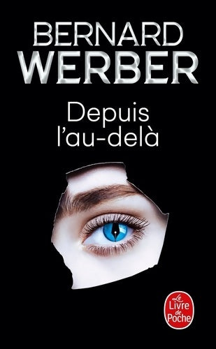 Livrenpoche : Depuis l'au-delà - Bernard Werber - Livre