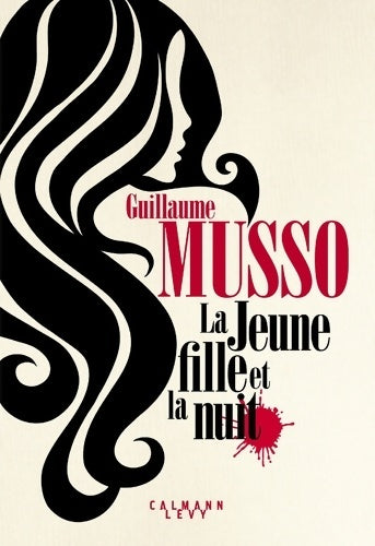 Livrenpoche : La jeune fille et la nuit - Guillaume Musso - Livre