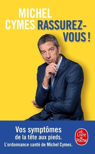 Livrenpoche : Rassurez-vous ! - Michel Cymes - Livre