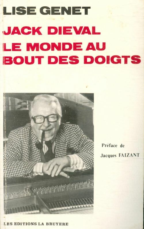 Livrenpoche : Jack Dieval : Le monde au bout des doigts - Lise Genet - Livre