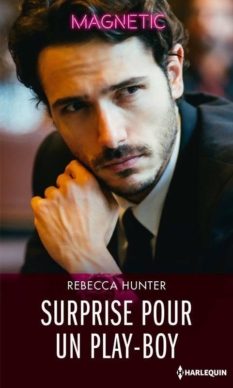 Livrenpoche : Surprise pour un play-boy - Rebecca Hunter - Livre