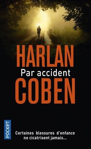 Livrenpoche : Par accident - Harlan Coben - Livre