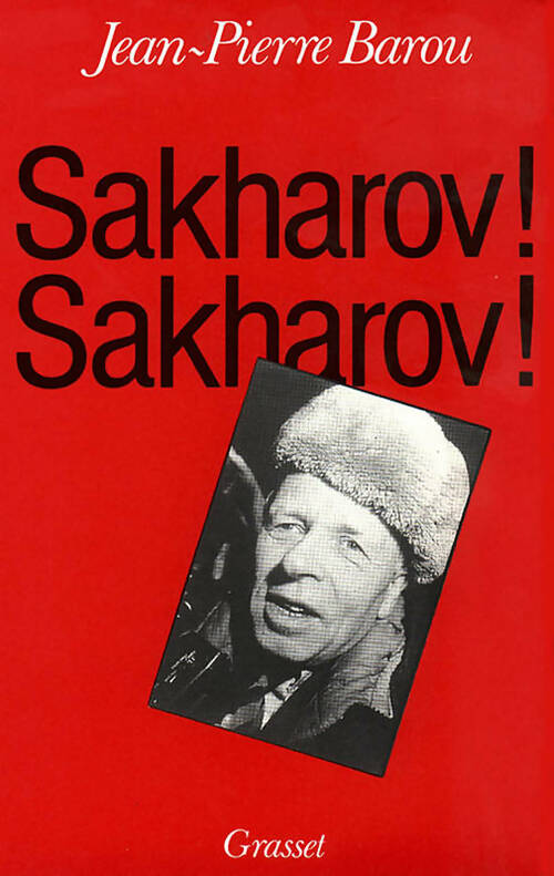 Livrenpoche : Sakharov ! Sakharov ! - Jean-Pierre Barou - Livre