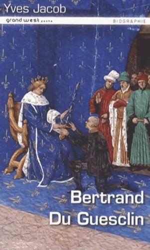Livrenpoche : Bertrand Du Guesclin - Yves Jacob - Livre