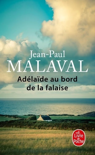 Livrenpoche : Adélaïde au bord de la falaise - Jean-Paul Malaval - Livre