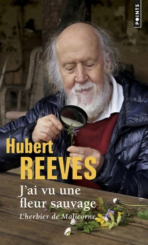 Livrenpoche : J'ai vu une fleur sauvage - Hubert Reeves - Livre