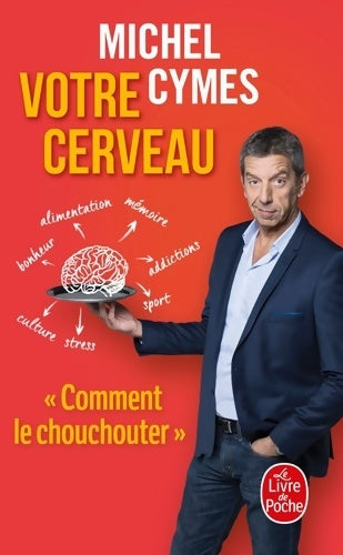 Livrenpoche : Votre cerveau - Michel Cymes - Livre