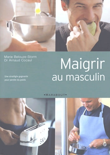 Livrenpoche : Maigrir au masculin - Docteur Arnaud Cocaul - Livre