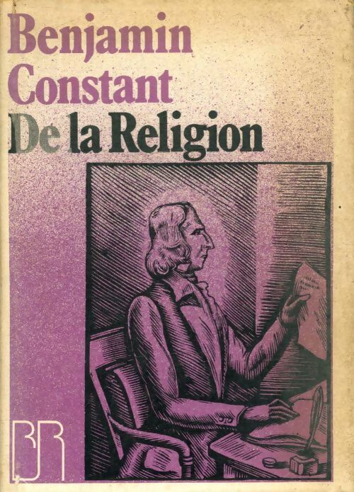 Livrenpoche : De la religion - Benjamin Constant - Livre