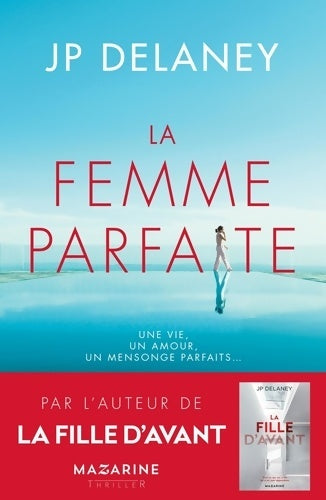 La femme parfaite - J. P. Delaney - Livre