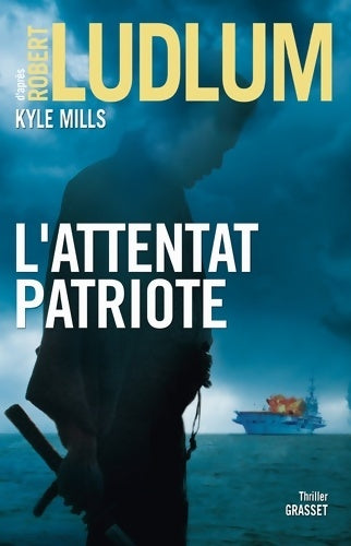 Livrenpoche : L'attentat patriote : Thriller - Robert Ludlum - Livre