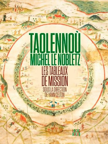 Livrenpoche : Taolennoù - Michel le nobletz. Les tableaux de mis - Yann Celton - Livre