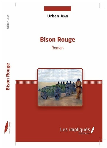 Livrenpoche : Bison rouge : Roman - Urban Jean - Livre