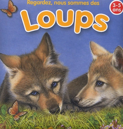 Livrenpoche : Regardez, nous sommes des loups - Molly Grooms - Livre