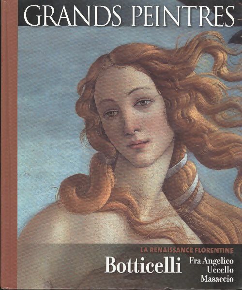Livrenpoche : La renaissance florentine : Botticelli - Collectif - Livre