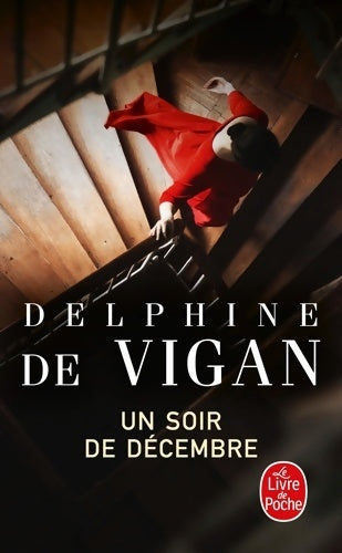 Livrenpoche : Un soir de décembre - Delphine De Vigan - Livre