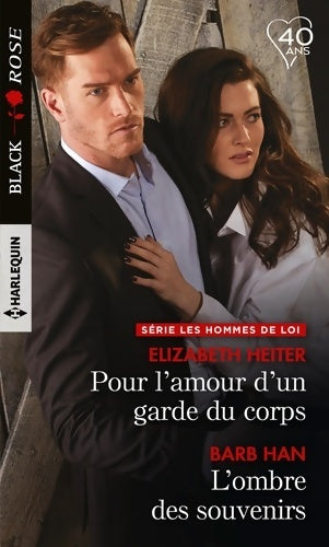 Livrenpoche : Pour l'amour d'un garde du corps /L'ombre des souvenirs - Elizabeth Heiter - Livre