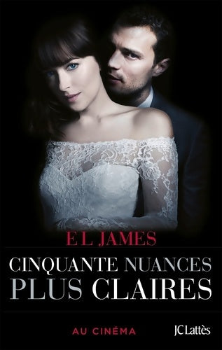 Cinquante nuances plus claires - E.L. James - Livre