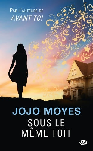 Livrenpoche : Sous le même toit - Jojo Moyes - Livre