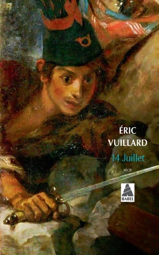 Livrenpoche : 14 juillet - Eric Vuillard - Livre