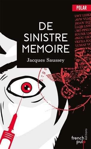 Livrenpoche : De sinistre mémoire - Jacques Saussey - Livre