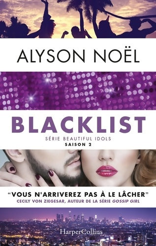 Livrenpoche : Beautiful idols saison 2 : Blacklist - Alyson Noël - Livre