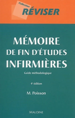 Livrenpoche : Mémoire de fin d'études infirmières - Michel Poisson - Livre