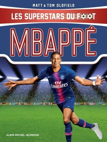 Livrenpoche : Mbappé - Tom Oldfield - Livre