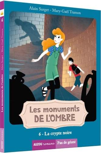 Livrenpoche : Les monuments de l'ombre Tome VI : La crypte noire - Alain Surget - Livre