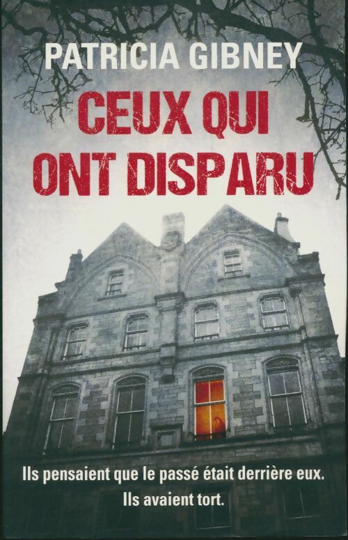 Livrenpoche : Ceuix qui ont disparu - Patricia Gibney - Livre