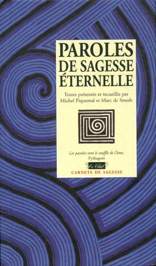Livrenpoche : Paroles de sagesse éternelle - Marc Michel; De Smedt - Livre