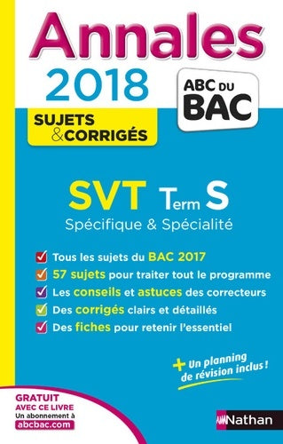Livrenpoche : SVT Terminale S spécifique & spécialité sujets & corrigés 2018 - Lisette Moulin - Livre