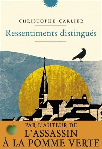 Livrenpoche : Ressentiments distingués - Christophe Carlier - Livre