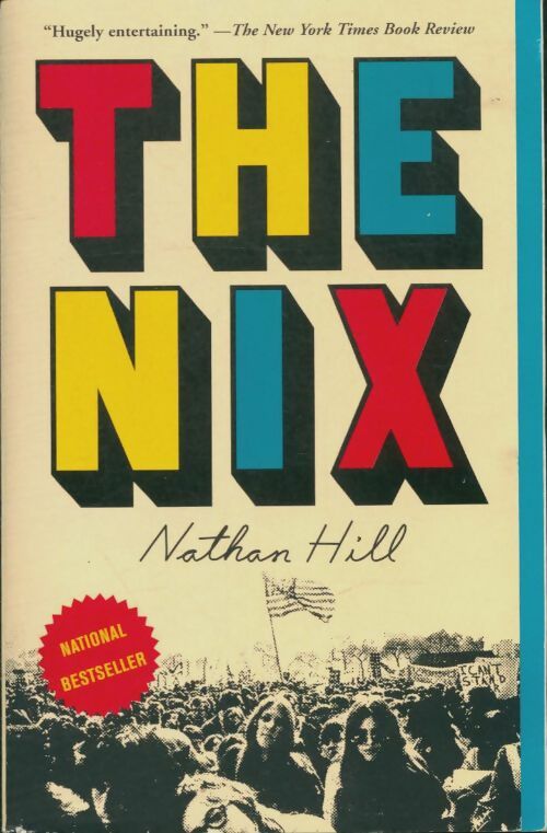 Livrenpoche : The nix - Nathan Hill - Livre