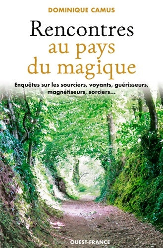 Livrenpoche : Rencontres au pays du magique - Dominique Camus - Livre