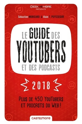 Livrenpoche : Le guide des youtubers 2018 - Sébastien Moricard - Livre
