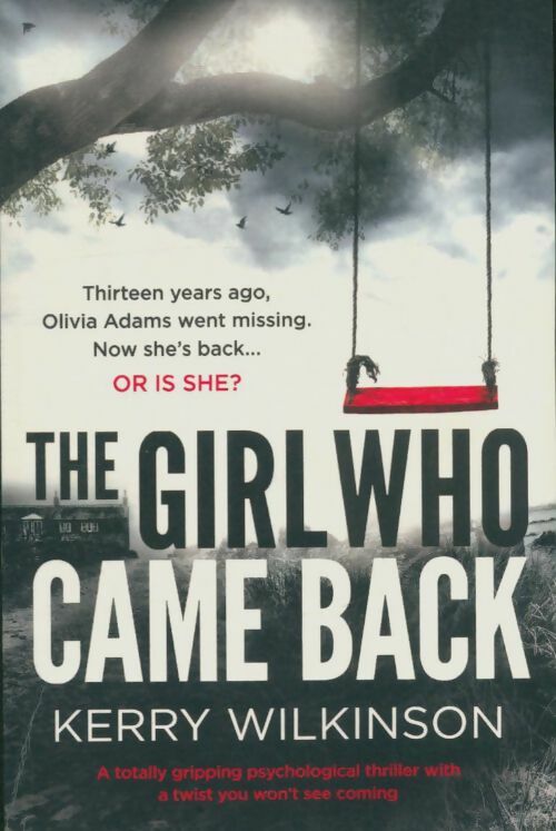 Livrenpoche : The girl who came back - Kerry Wilkinson - Livre