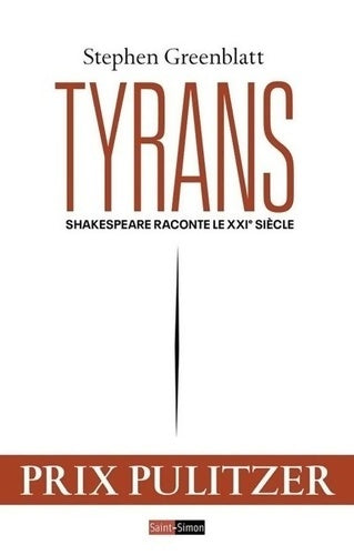 Livrenpoche : Tyrans. Shakespeare raconte le XXIe siècle - Stephen Greenblatt - Livre